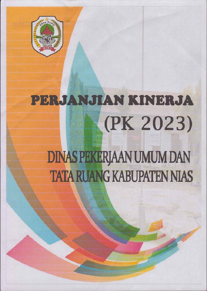 Perjanjian Kinerja Dinas Pekerjaan Umum dan Tata Ruang Kabupaten Nias Tahun 2023